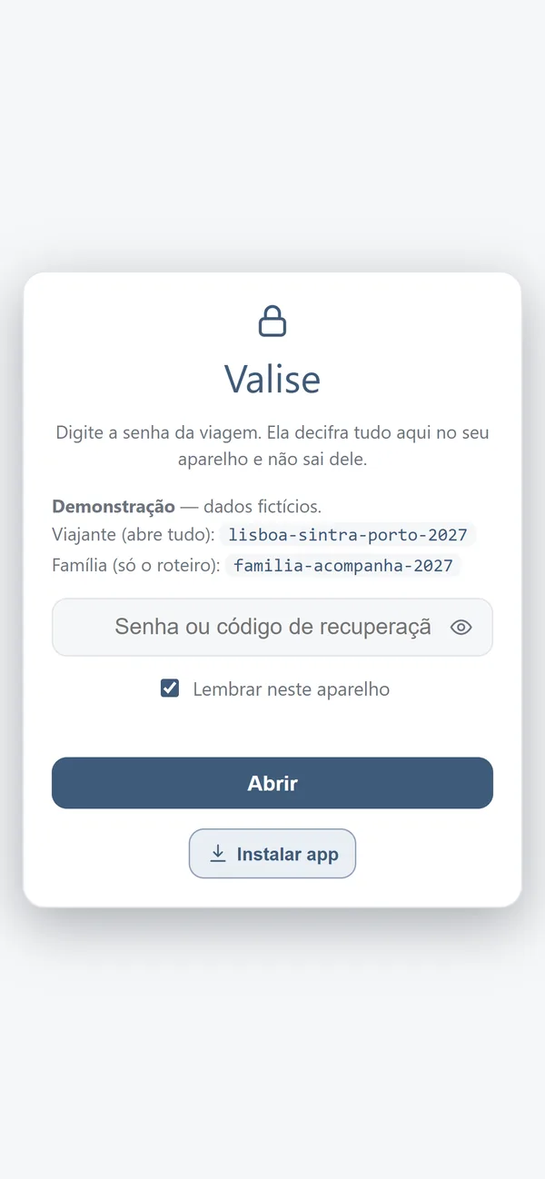 Tela de senha da Valise: a viagem só abre com a senha do viajante.